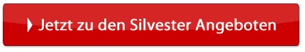 Button Silvester Jetzt zu den Silvester Angeboten!